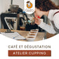FORMATION : ATELIER CUPPING